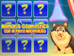 เกม Memoria Geometrica Con El Perro Matematico