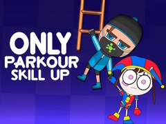 เกม Only Parkour Skill up