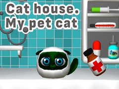 เกม Cat House. My Pet Cat