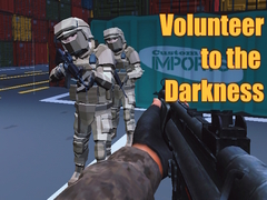 เกม Volunteer to the Darkness