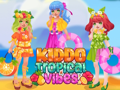 เกม KIddo Tropical Vibes