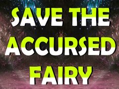 เกม Save The Accursed Fairy