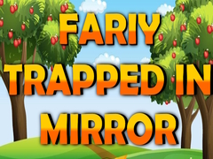 เกม Fairy Trapped in Mirror 