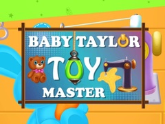 เกม Baby Taylor Toy Master