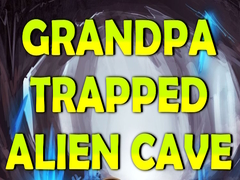 เกม Grandpa Trapped Alien Cave