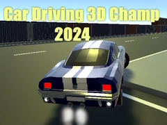 เกม Car Driving 3D Champ 2024