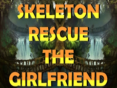 เกม Skeleton Rescue the Girlfriend