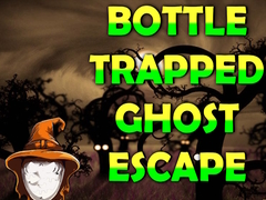 เกม Bottle Trapped Ghost Escape