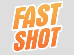 เกม Fast Shot
