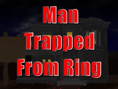 เกม Man Trapped from Ring