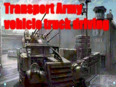เกม Transport Army vehicle truck driving