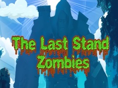 เกม The Last Stand Zombies