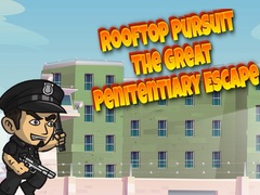 เกม Rooftop Pursuit The Great Penitentiary Escape