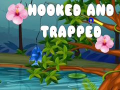 เกม Hooked and Trapped