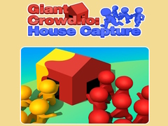 เกม Giant Crowd io: House Capture