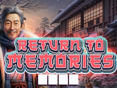 เกม Return to Memories