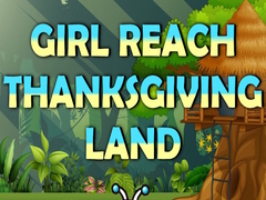 เกม Girl Reach Thanksgiving Land