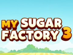 เกม My Sugar Factory 3