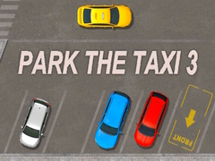 เกม Park The Taxi 3