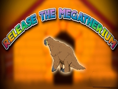 เกม Release the Megatherium