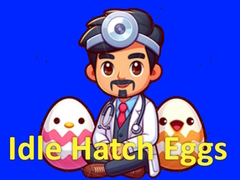 เกม Idle Hatch Eggs