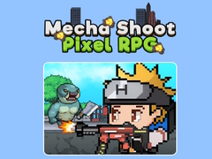 เกม Mecha Shoot Pixel RPG
