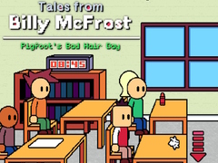 เกม Tales from Billy McFrost: Pigfoot’s Bad Hair Day