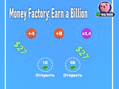 เกม Money Factory: Earn a Billion