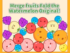 เกม Merge fruits Fold the Watermelon Original!