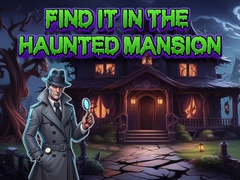 เกม Find It In The Haunted Mansion