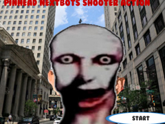 เกม Pinhead Nextbots Shooter Action