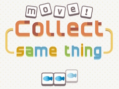 เกม Move! Collect Same Thing 