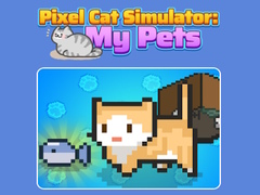 เกม Pixel Cat Simulator: My Pets
