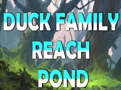 เกม Duck Family Reach Pond