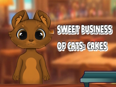 เกม Sweet Business of Cats: Cakes
