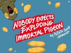 เกม Nobody Expects Exploding Immortal Pigeon