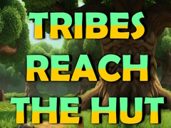 เกม Tribes Reach The Hut