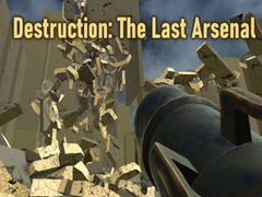 เกม Destruction: The Last Arsenal