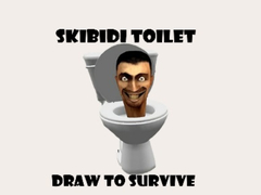 เกม Skibidi Toilet Draw To Survive