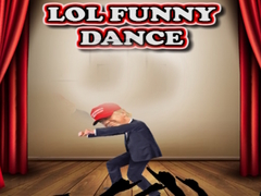 เกม LOL Funny Dance