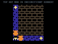 เกม Top Hat Man in Insignificant Robbery