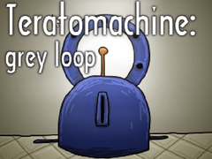 เกม Teratomachine: grey loop