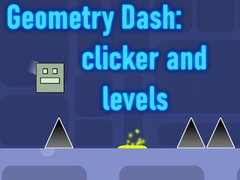 เกม Geometry Dash: clicker and levels