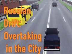 เกม Russian Drift: Overtaking in the City