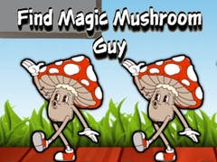 เกม Find Magic Mushroom Guy