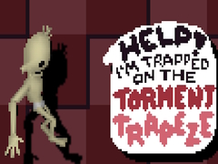 เกม Help! I’m Trapped on The Torment Trapeze