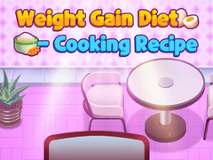 เกม Weight Gain Diet Cooking Recipe