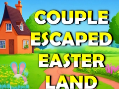 เกม Couple Escaped Easter Land