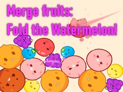 เกม Merge fruits: Fold the Watermelon!