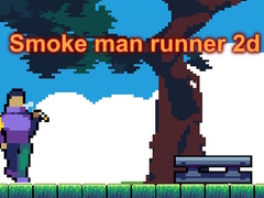 เกม Smoke man runner 2d